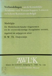 Madelgijs : de Middelnederlandse fragmenten en de overeenkomstige Hoogduitse verzen /