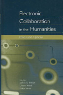 Electronic collaboration in the humanities : issues and options /