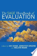 The Sage handbook of evaluation : policies, programs and practices /