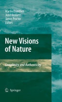 New visions of nature : complexity and authenticity /