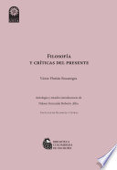 Filosofia y critica del presente