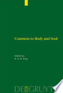 Common to body and soul : philosophical approaches to explaining living behaviour in Greco-Roman antiquity /