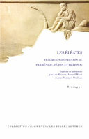 Les Éléates : fragments des oeuvres de Parménide, Zénon et Mélissos /