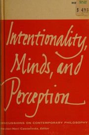 Intentionality, minds, and perception : discussions on contemporary philosophy, a symposium /