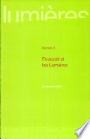 Foucault et les Lumières : [Dossier rassemblé à l'occasion d'un colloque qui s'est tenu du 11 au 13 janvier 2006 à Bordeaux /