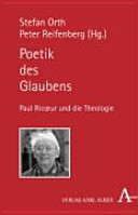 Poetik des Glaubens : Paul Ricoeur und die Theologie /