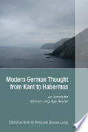 Modern German thought from Kant to Habermas : an annotated German-Language reader /
