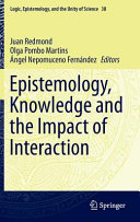 Epistemology, Knowledge and the Impact of Interaction /