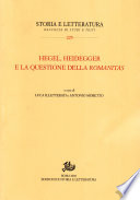 Hegel, Heidegger e la questione della romanitas : atti del Convegno, Verona, 16-17 maggio 2003 /