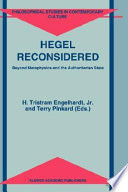 Hegel reconsidered : beyond metaphysics and the authoritarian state /