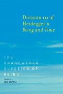 Division III of Heidegger's Being and time : the unanswered question of being /