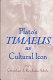 Plato's Timaeus as cultural icon /