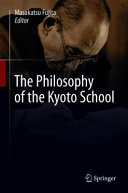 The philosophy of the Kyoto School /