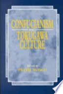 Confucianism and Tokugawa culture /