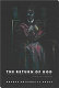 The return of God : theological perspectives in contemporary philosophy /