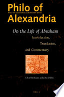 Philo of Alexandria, On the life of Abraham : introduction, translation, and commentary /