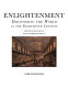 Enlightenment : discovering the world in the eighteenth century /
