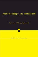 Phenomenology and naturalism : examining the relationship between human experience and nature /