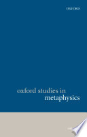 Oxford studies in metaphysics.