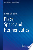 Place, space and hermeneutics /
