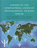 History of the International Union of Psychological Science (IUPsyS) /