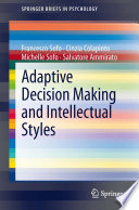 Adaptive decision making and intellectual styles