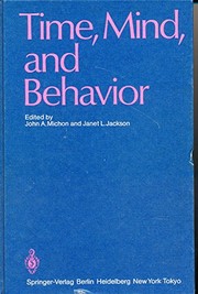 Time, mind, and behavior /