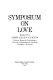 Symposium on love.