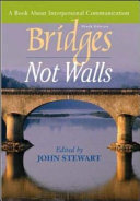 Bridges not walls : a book about interpersonal communication /