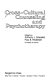 Cross-cultural counseling and psychotherapy /