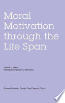 Moral motivation through the life span /