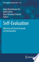 Self-evaluation affective and social grounds of intentionality /