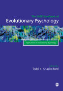 The SAGE handbook of evolutionary psychology : applications of evolutionary psychology /