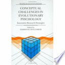 Conceptual challenges in evolutionary psychology : innovative research strategies /