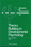 Theory building in developmental psychology /