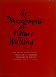 The Development of mature walking /
