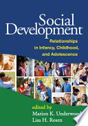 Social development : relationships in infancy, childhood, and adolescence /