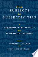 From subjects to subjectivities : a handbook of interpretive and participatory methods /