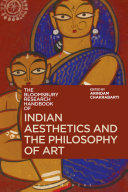 The Bloomsbury research handbook of Indian aesthetics and the philosophy of art /