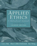 Applied ethics : a multicultural approach /