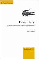 Falso e falsi : prospettive teoriche e proposte di analisi /