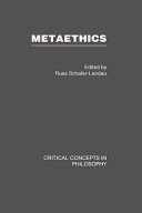 Metaethics : critical concepts in philosophy /