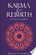 Karma and rebirth : post classical developments /