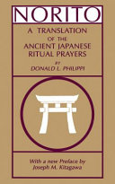 Norito : a translation of the ancient Japanese ritual prayers /