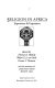 Religion in Africa : experience & expression /