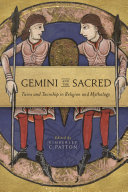 Gemini and the sacred : twins and twinship in religion and mythology /