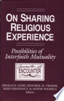 On sharing religious experiences : possibilities of interfaith mutuality /