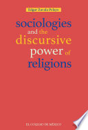 Sociologies and the discursive power of religions.