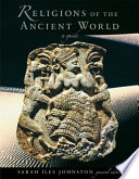 Religions of the ancient world : a guide /