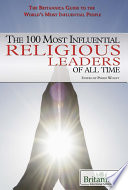 The 100 most influential religious leaders of all time /
